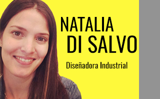 NATALIA DI SALVO, DISEÑADORA INDUSTRIAL