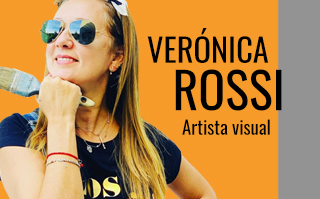 VERÓNICA ROSSI, ARTISTA VISUAL